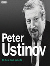 Peter Ustinov in His Own Words (MP3)